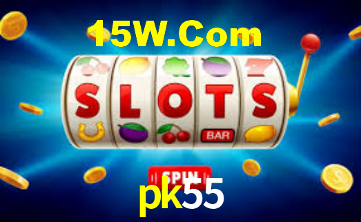 pk55,pk55.com